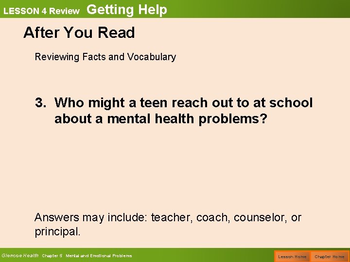 LESSON 4 Review Getting Help After You Read Reviewing Facts and Vocabulary 3. Who