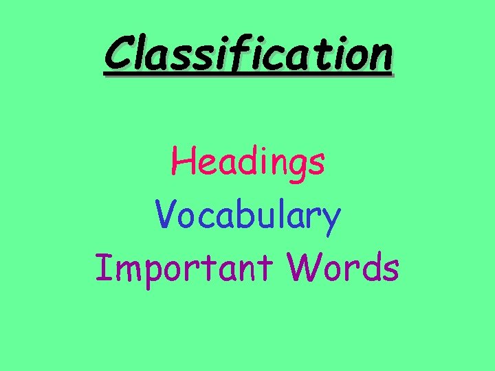 Classification Headings Vocabulary Important Words 