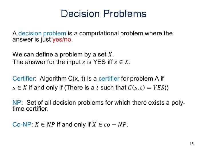 Decision Problems • 13 Decision Problems • 13