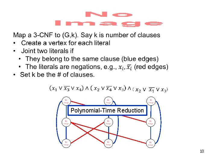• Polynomial-Time Reduction 18 • Polynomial-Time Reduction 18