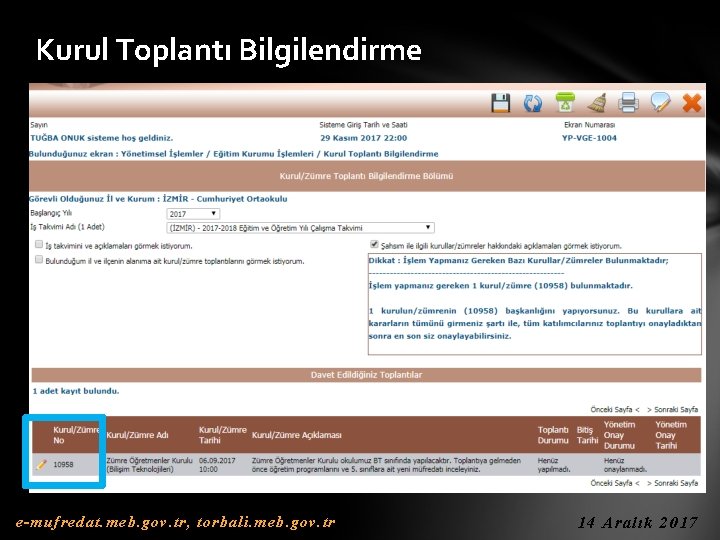 Kurul Toplantı Bilgilendirme e-mufredat. meb. gov. tr, torbali. meb. gov. tr 14 Aralık 2017