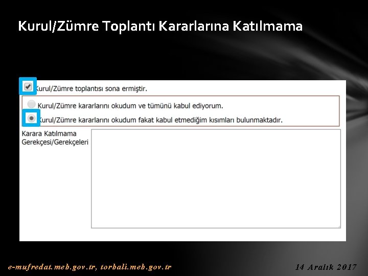 Kurul/Zümre Toplantı Kararlarına Katılmama e-mufredat. meb. gov. tr, torbali. meb. gov. tr 14 Aralık