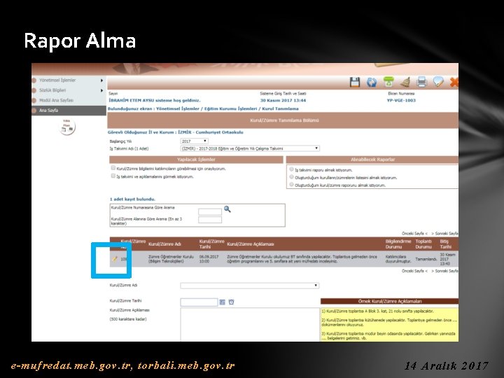 Rapor Alma e-mufredat. meb. gov. tr, torbali. meb. gov. tr 14 Aralık 2017 