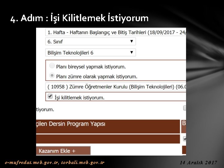 4. Adım : İşi Kilitlemek İstiyorum e-mufredat. meb. gov. tr, torbali. meb. gov. tr