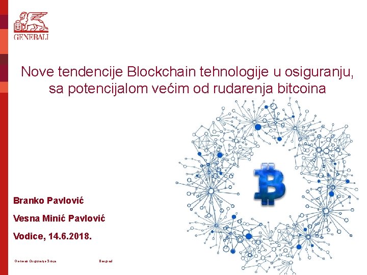 Nove tendencije Blockchain tehnologije u osiguranju, sa potencijalom većim od rudarenja bitcoina Branko Pavlović