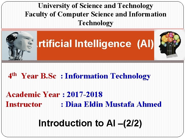 University of Science and Technology Faculty of Computer Science and Information Technology Artificial Intelligence