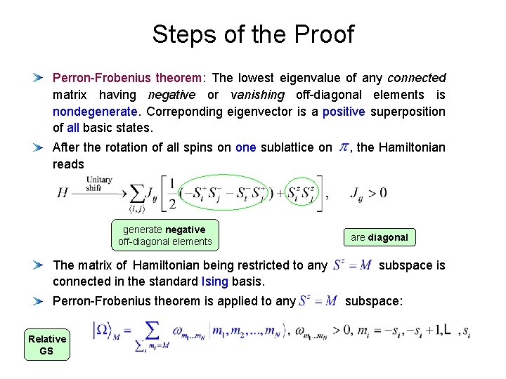 Steps of the Proof Perron-Frobenius theorem: The lowest eigenvalue of any connected matrix having