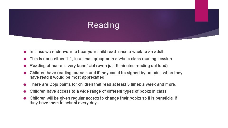 Reading In class we endeavour to hear your child read once a week to