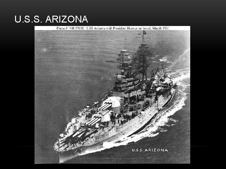 U. S. S. ARIZONA 