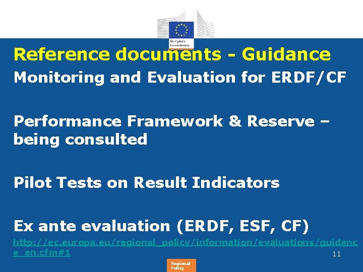 Reference documents - Guidance Monitoring and Evaluation for ERDF/CF Performance Framework & Reserve –