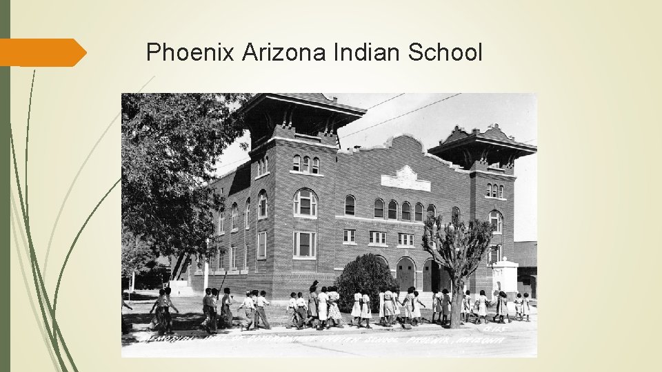Phoenix Arizona Indian School Phoenix Arizona Indian School