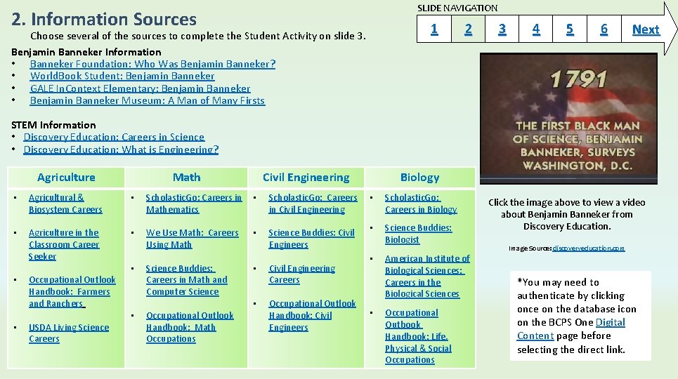 SLIDE NAVIGATION 2. Information Sources 1 Choose several of the sources to complete the