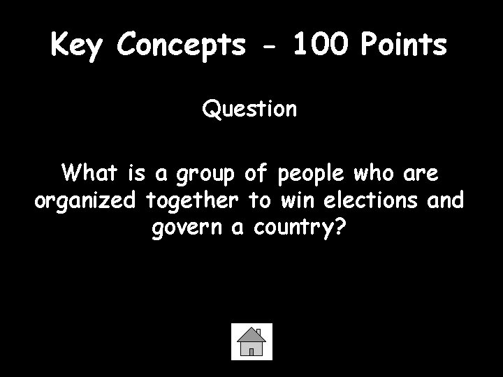 Key Concepts - 100 Points Question What is a group of people who are