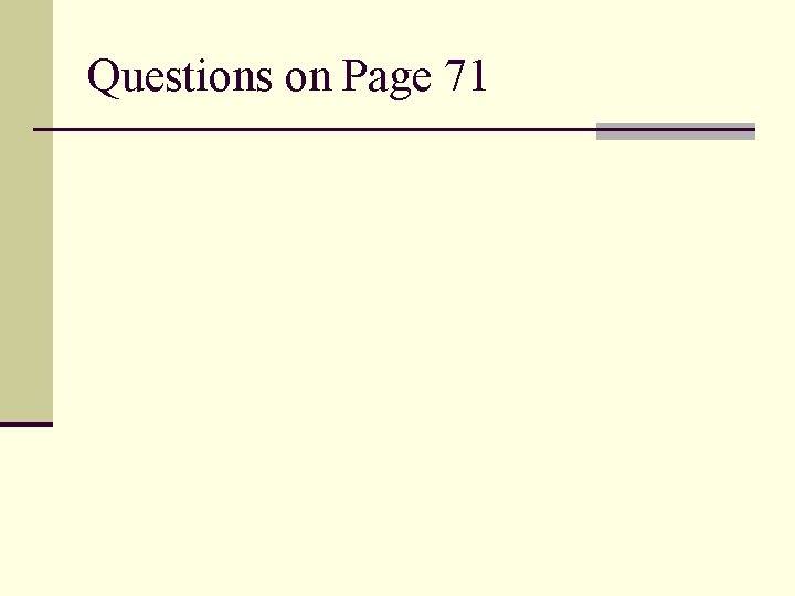 Questions on Page 71 