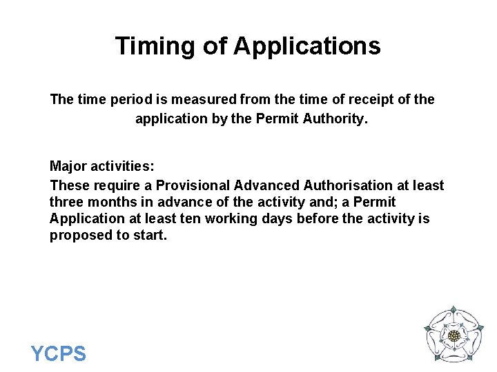 Timing of Applications The time period is measured from the time of receipt of