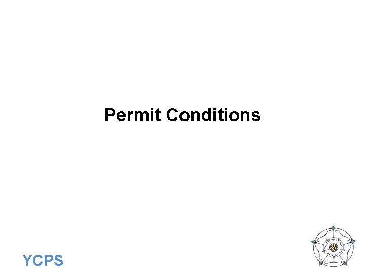 Permit Conditions YCPS 