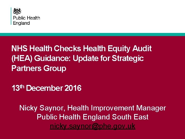 NHS Health Checks Health Equity Audit (HEA) Guidance: Update for Strategic Partners Group 13