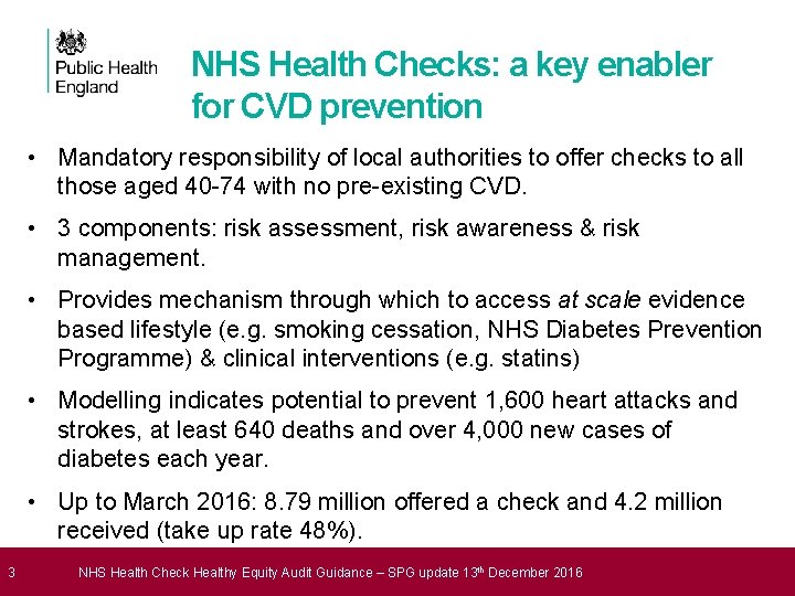 NHS Health Checks: a key enabler for CVD prevention • Mandatory responsibility of local