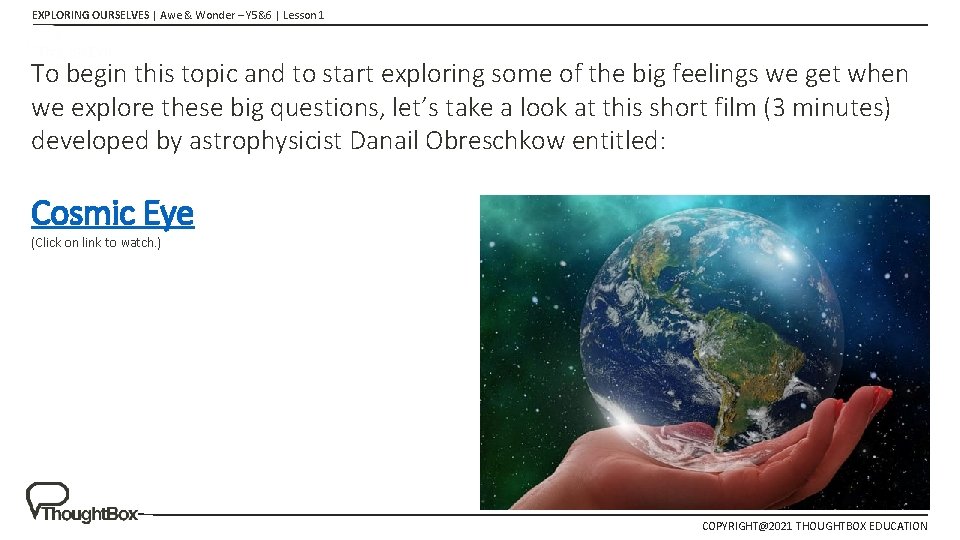 EXPLORING OURSELVES | Awe & Wonder – Y 5&6 | Lesson 1 To begin EXPLORING OURSELVES | Awe & Wonder – Y 5&6 | Lesson 1 To begin