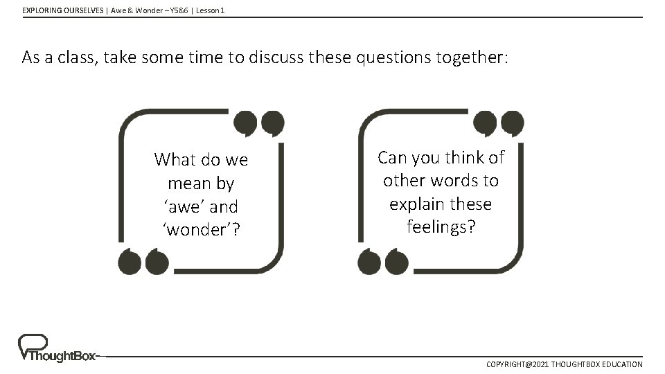 EXPLORING OURSELVES | Awe & Wonder – Y 5&6 | Lesson 1 As a EXPLORING OURSELVES | Awe & Wonder – Y 5&6 | Lesson 1 As a