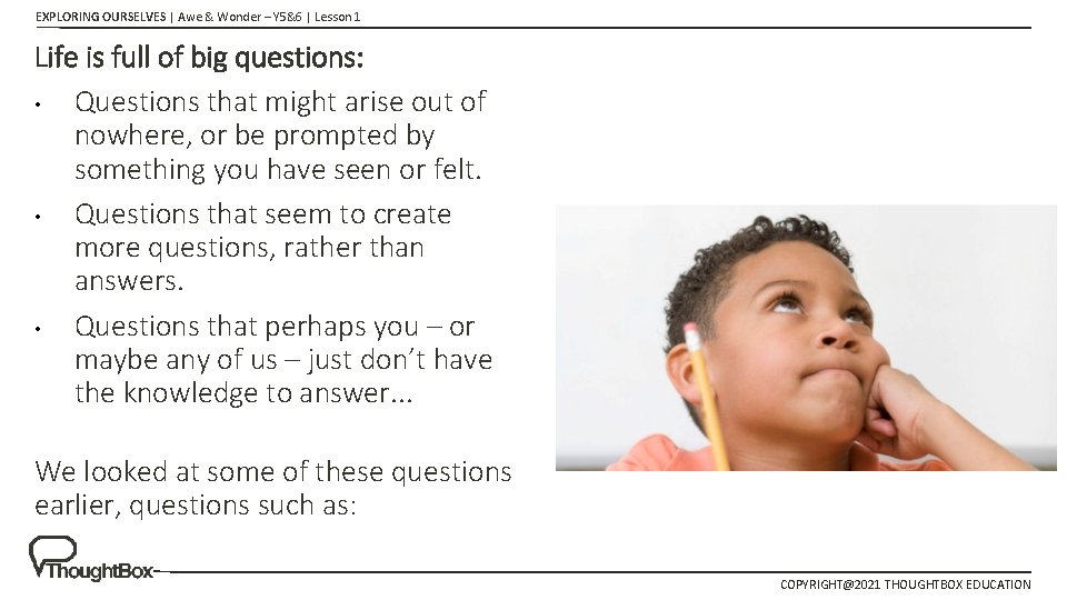 EXPLORING OURSELVES | Awe & Wonder – Y 5&6 | Lesson 1 Life is EXPLORING OURSELVES | Awe & Wonder – Y 5&6 | Lesson 1 Life is