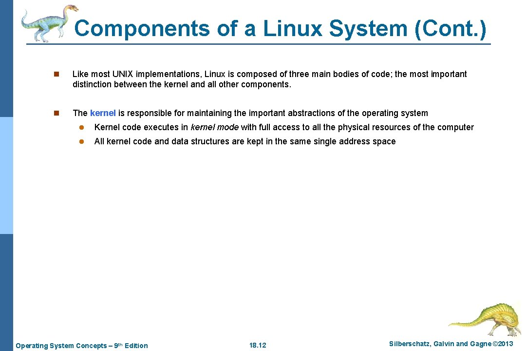 Chapter 16 The Linux System Operating System Concepts