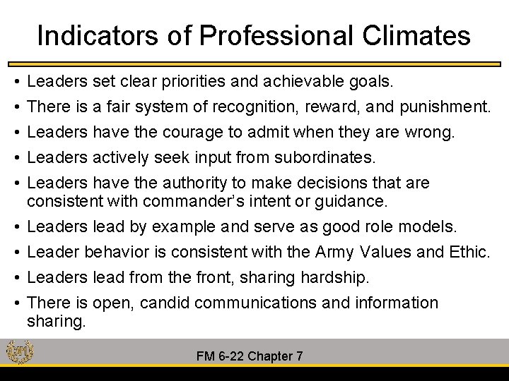 Indicators of Professional Climates • • • Leaders set clear priorities and achievable goals.