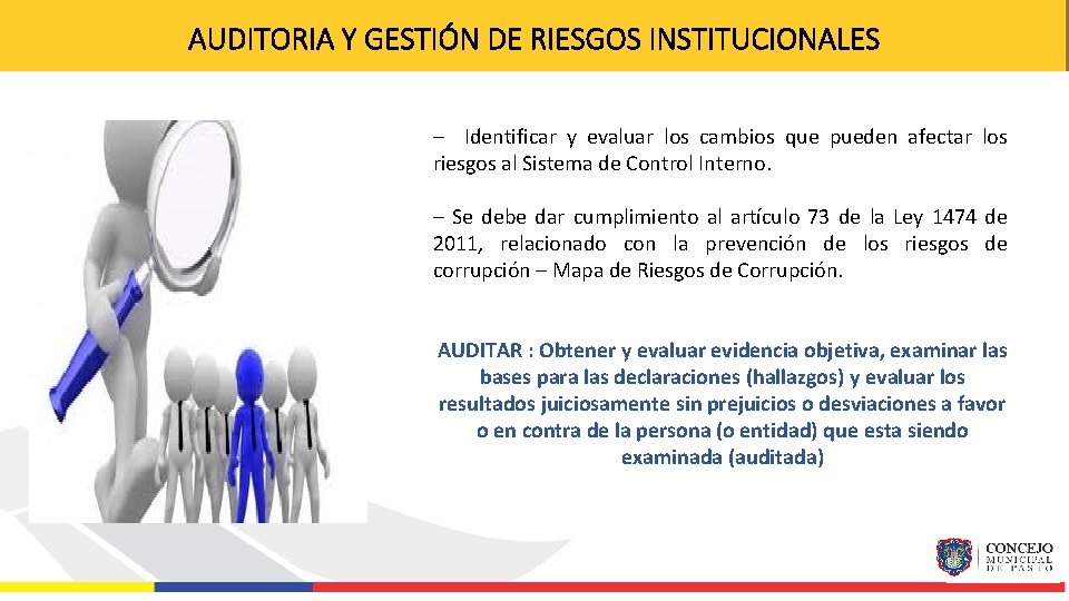 AUDITORIA Y GESTIÓN DE RIESGOS INSTITUCIONALES – Identificar y evaluar los cambios que pueden