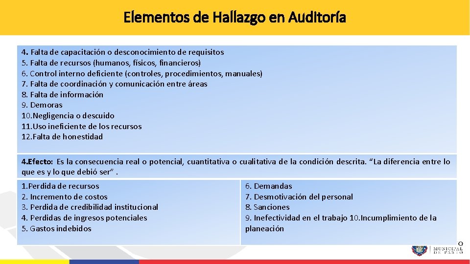 Elementos de Hallazgo en Auditoría 4. Falta de capacitación o desconocimiento de requisitos 5.