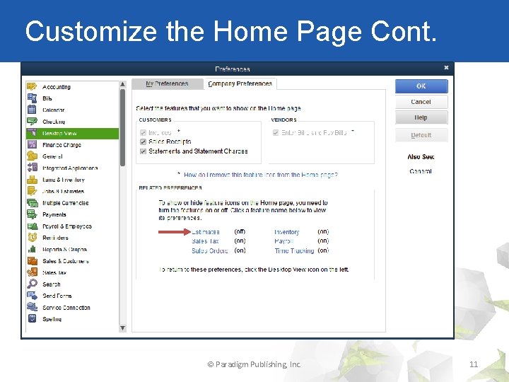 Customize the Home Page Cont. © Paradigm Publishing, Inc. 11 