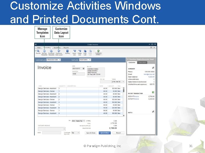 Customize Activities Windows and Printed Documents Cont. © Paradigm Publishing, Inc. 31 