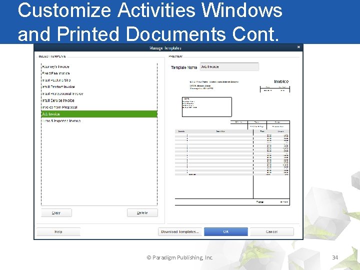 Customize Activities Windows and Printed Documents Cont. © Paradigm Publishing, Inc. 34 