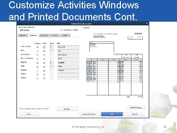 Customize Activities Windows and Printed Documents Cont. © Paradigm Publishing, Inc. 36 