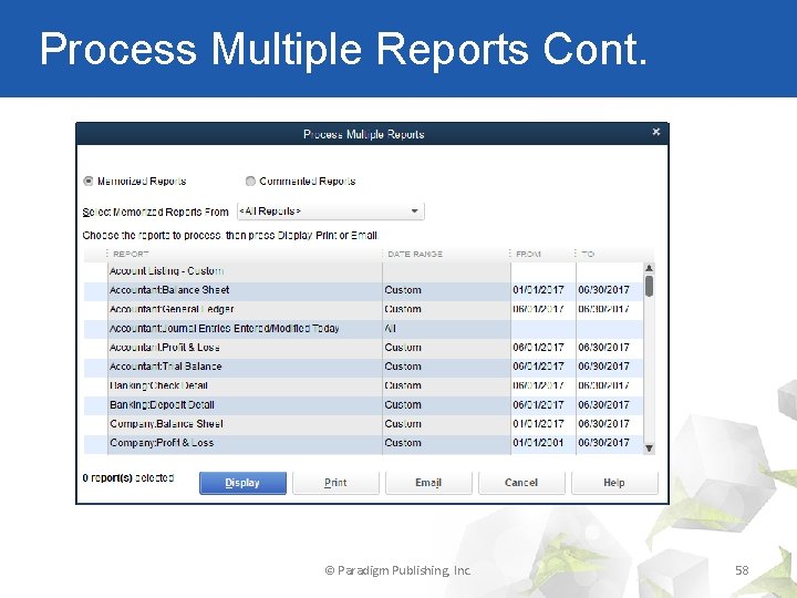 Process Multiple Reports Cont. © Paradigm Publishing, Inc. 58 