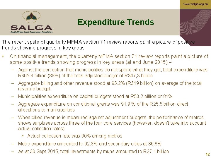 www. salga. org. za Expenditure Trends The recent spate of quarterly MFMA section 71