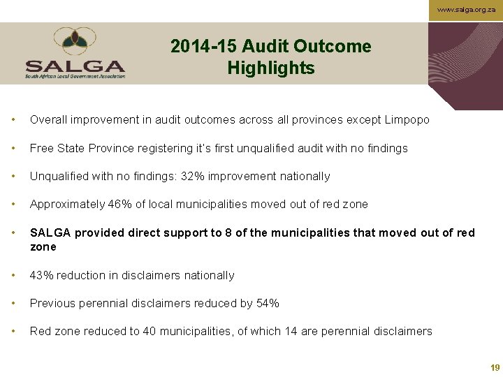 www. salga. org. za 2014 -15 Audit Outcome Highlights • Overall improvement in audit
