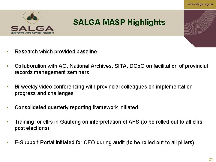 www. salga. org. za SALGA MASP Highlights • Research which provided baseline • Collaboration