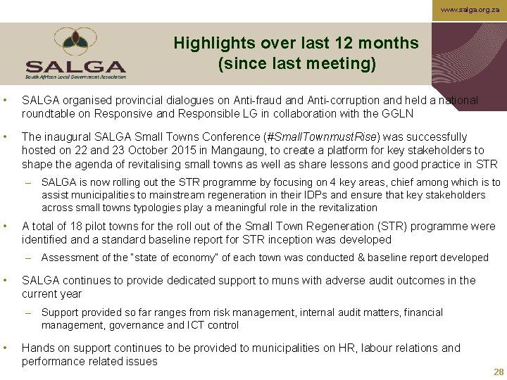 www. salga. org. za Highlights over last 12 months (since last meeting) • SALGA