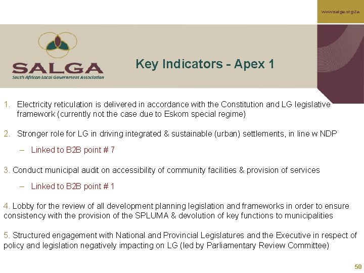 www. salga. org. za Key Indicators - Apex 1 1. Electricity reticulation is delivered