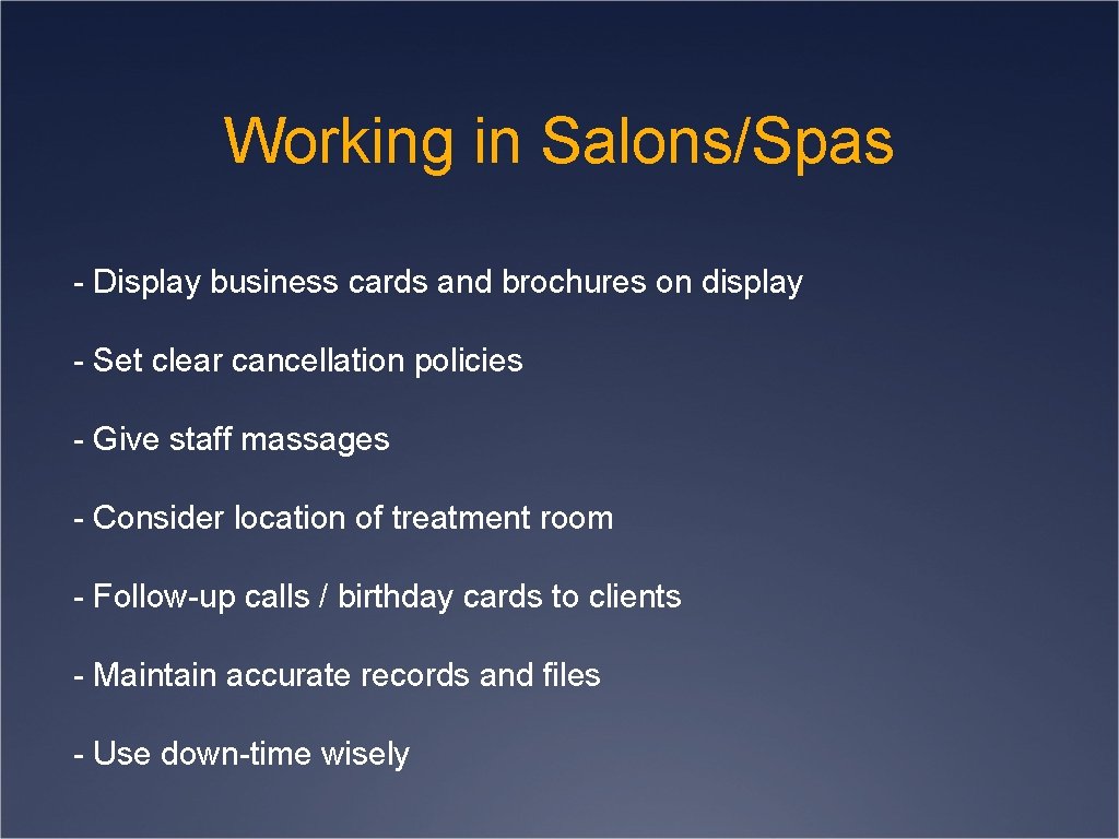 Working in Salons/Spas - Display business cards and brochures on display - Set clear