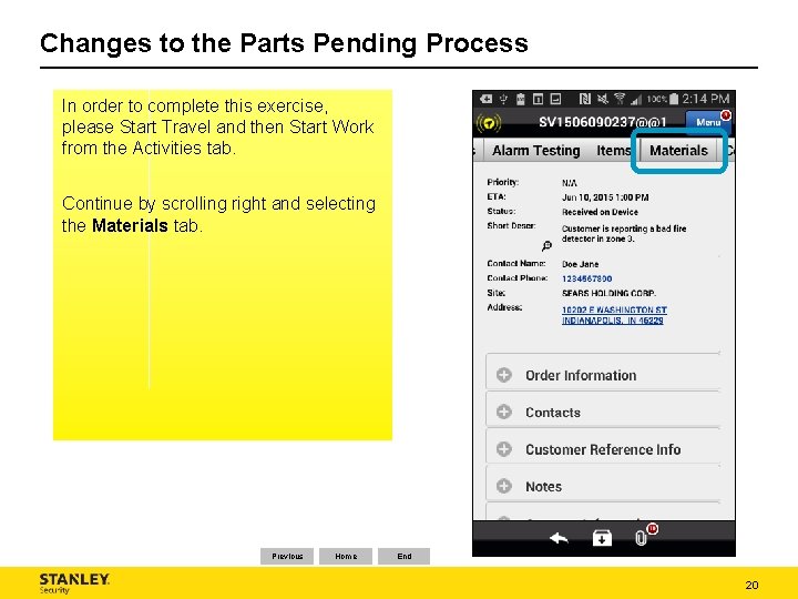 Changes to the Parts Pending Process In order to complete this exercise, please Start Changes to the Parts Pending Process In order to complete this exercise, please Start