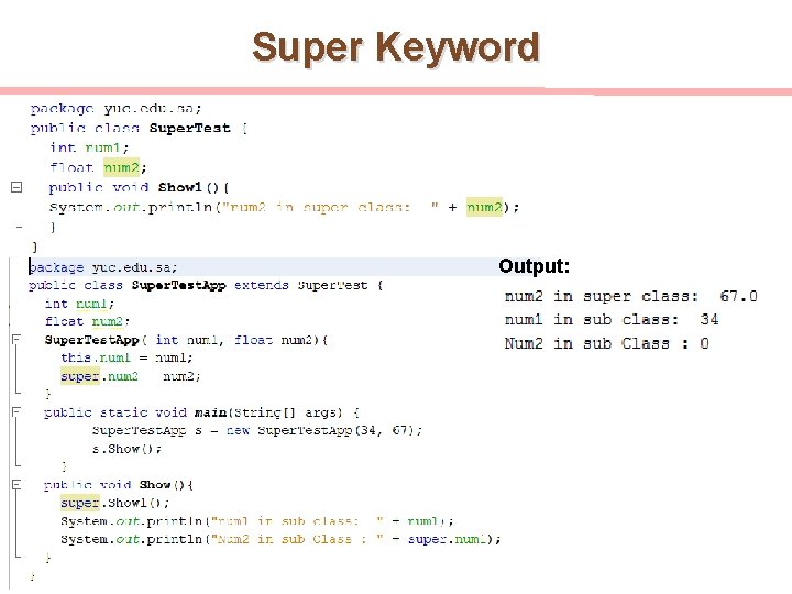 Super Keyword Output: 