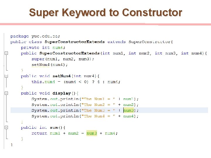 Super Keyword to Constructor 