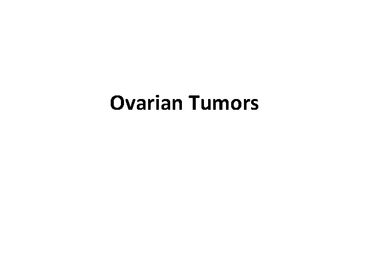 Ovarian Tumors 