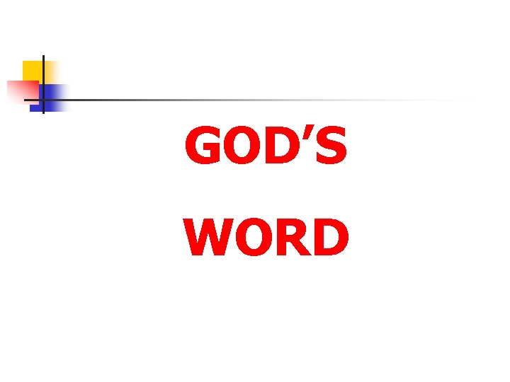GOD’S WORD 