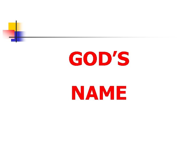 GOD’S NAME 