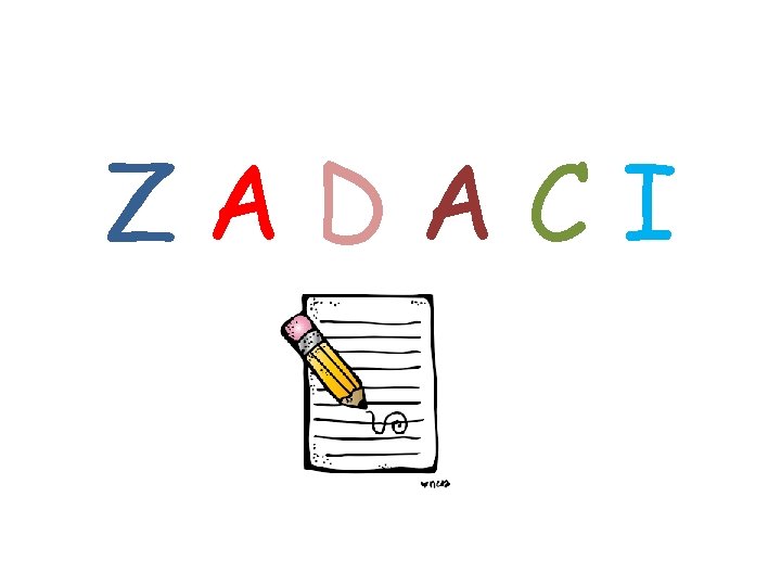 ZADACI ZADACI