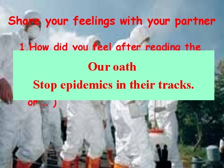 Share your feelings with your partner 1. How did you feel after reading the Share your feelings with your partner 1. How did you feel after reading the