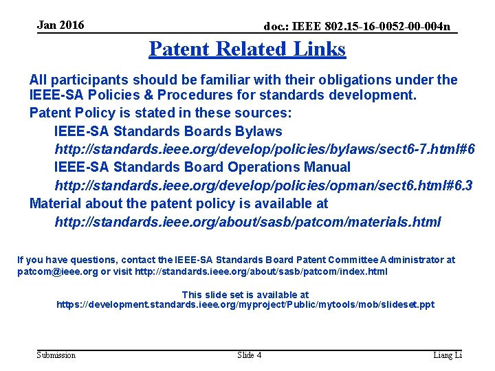 Jan 2016 doc. : IEEE 802. 15 -16 -0052 -00 -004 n Patent Related