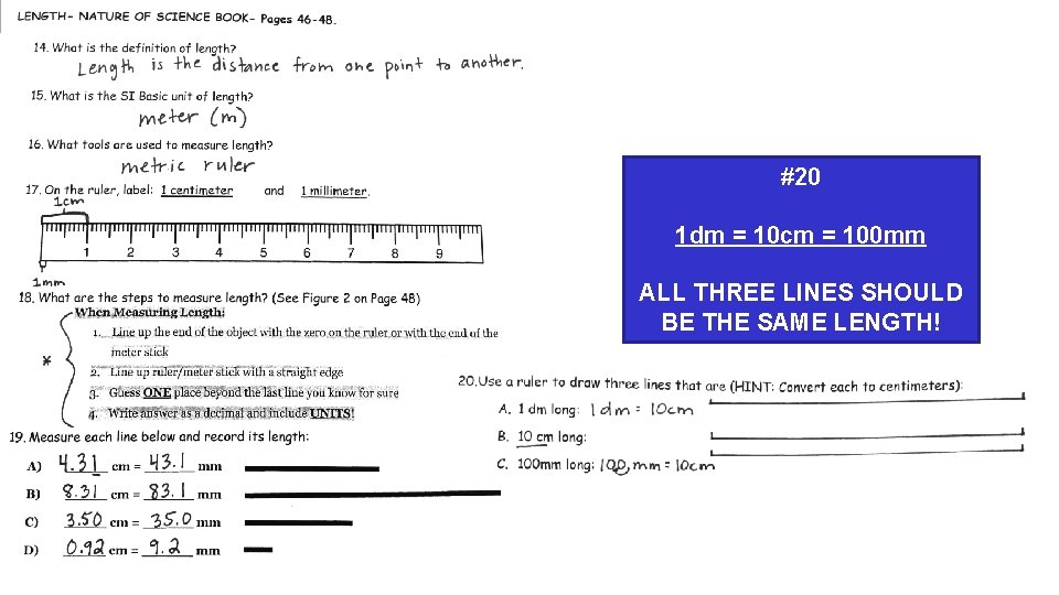 #20 1 dm = 10 cm = 100 mm ALL THREE LINES SHOULD BE
